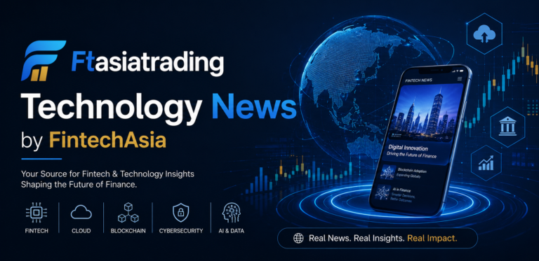 Ftasiatrading Technology News by FintechAsia
