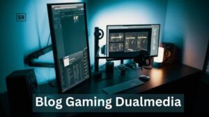 Blog Gaming DualMedia